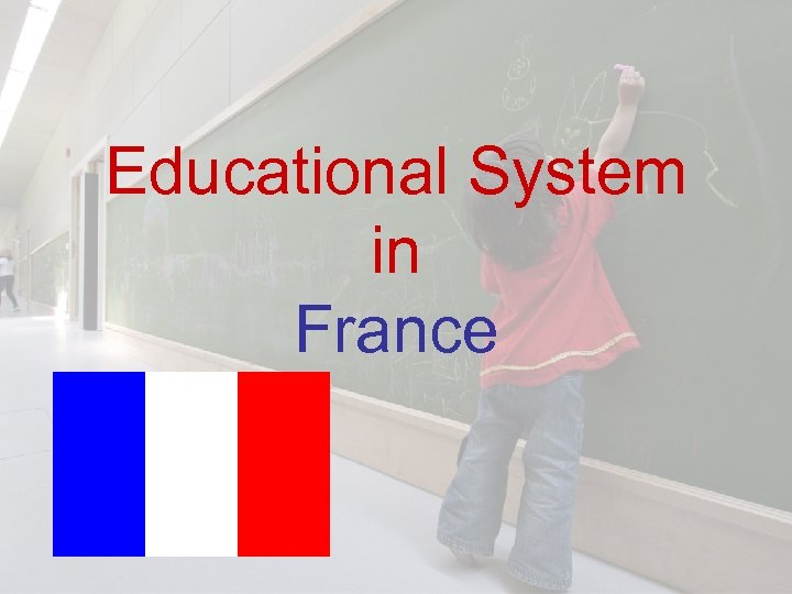 Educational System in France 