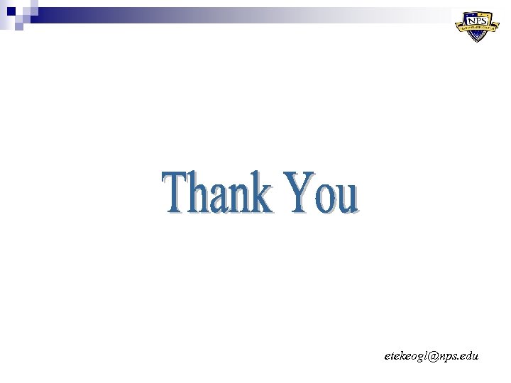 etekeogl@nps. edu 51/50 