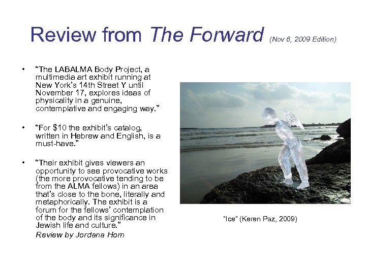 Review from The Forward • “The LABALMA Body Project, a multimedia art exhibit running