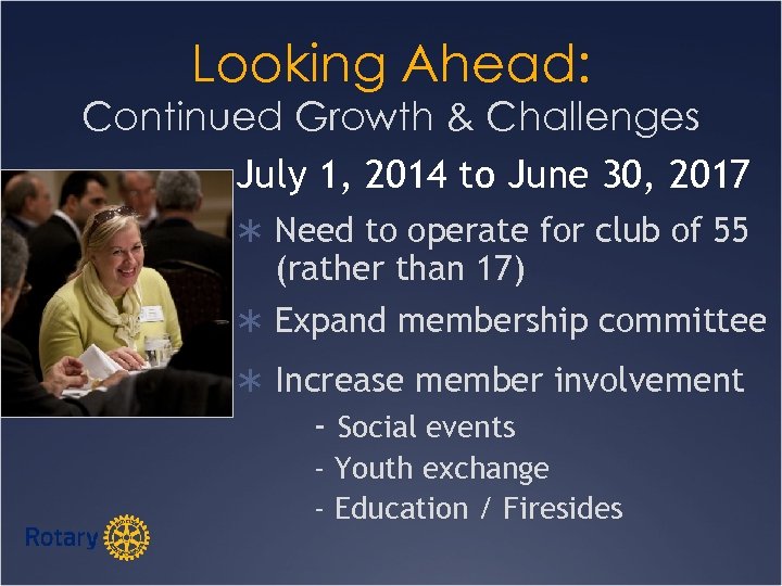 Looking Ahead: Continued Growth & Challenges July 1, 2014 to June 30, 2017 Ü