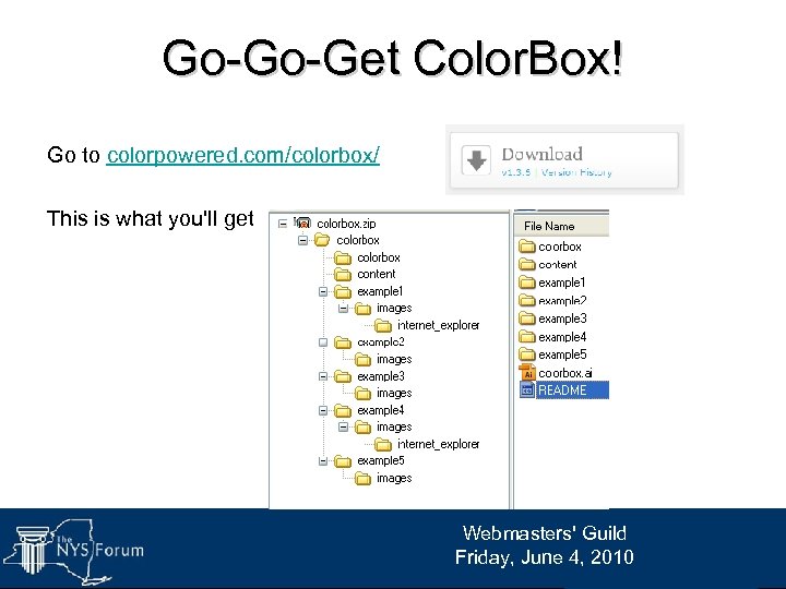 Go-Go-Get Color. Box! Go to colorpowered. com/colorbox/ This is what you'll get Webmasters' Guild