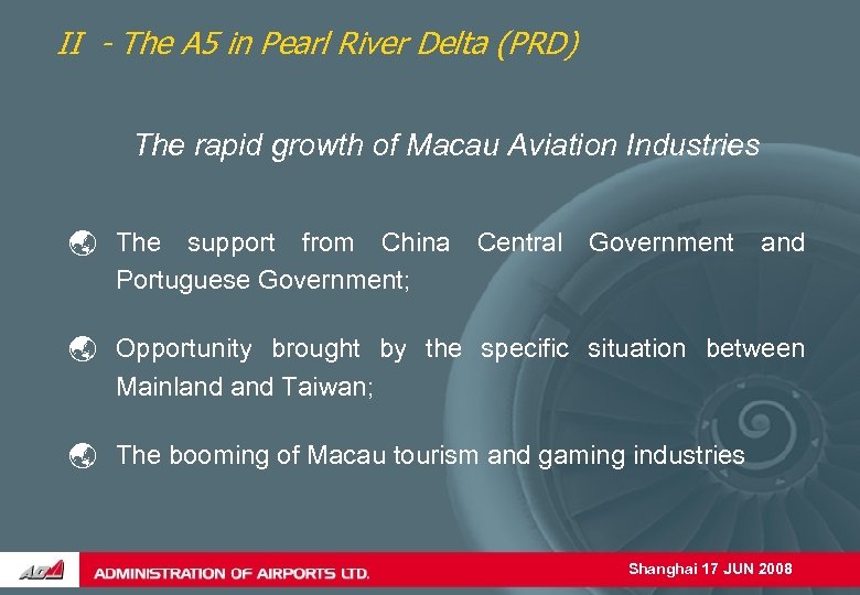 II - The A 5 in Pearl River Delta (PRD) The rapid growth of