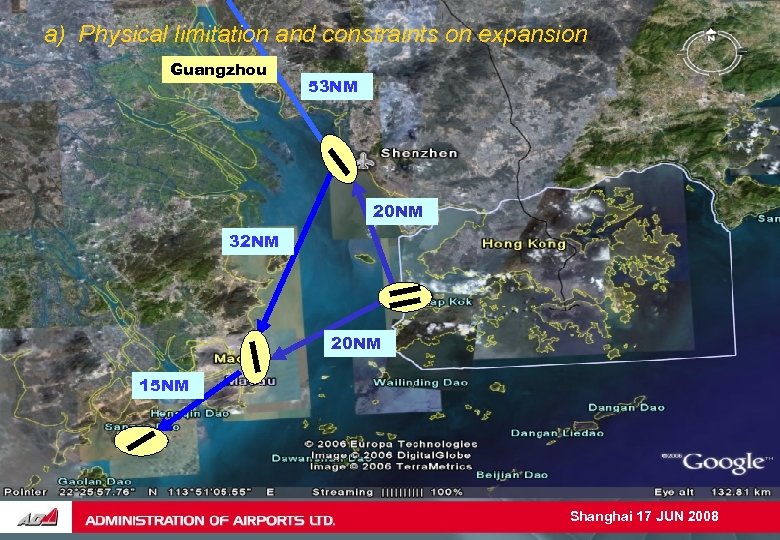 a) Physical limitation and constraints on expansion Guangzhou 53 NM 20 NM 32 NM