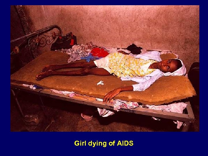 Girl dying of AIDS 