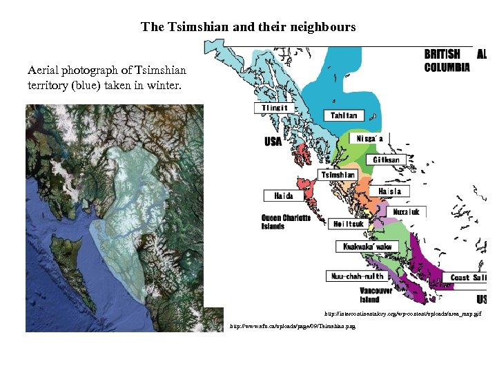 The Tsimshian and their neighbours Aerial photograph of Tsimshian territory (blue) taken in winter.