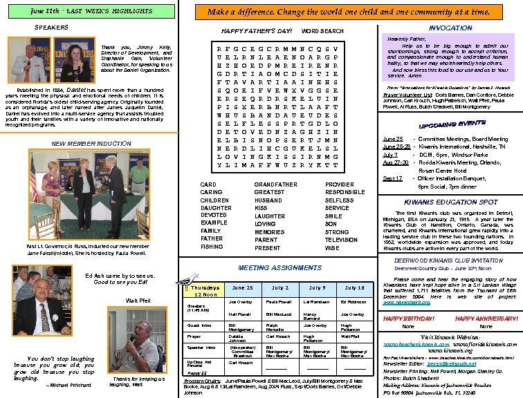 June 11 th - LAST Make a difference. Change the world one child and