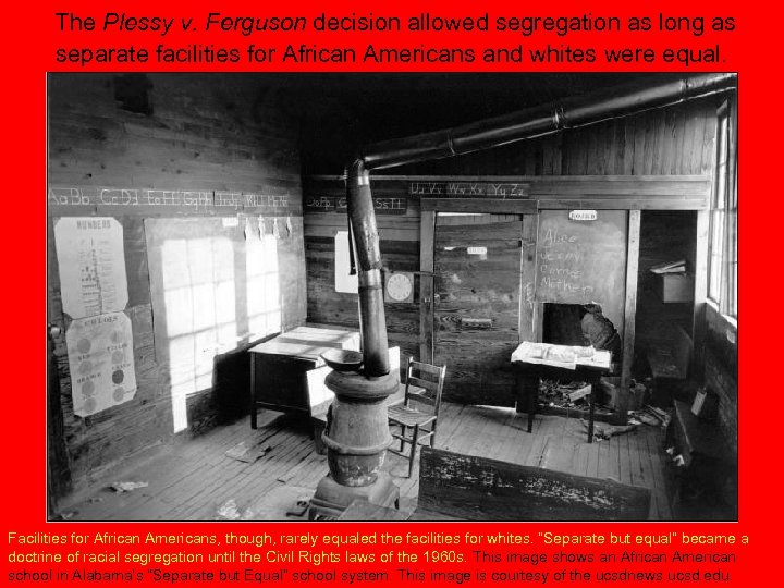 The Plessy v. Ferguson decision allowed segregation as long as separate facilities for African