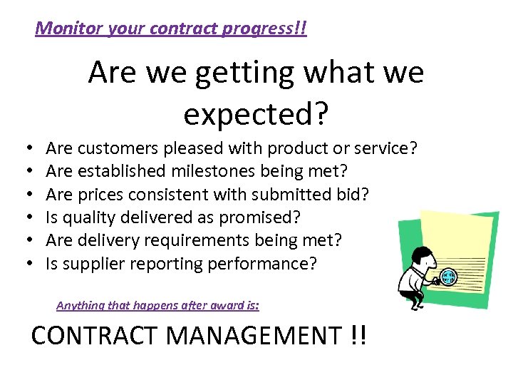 Monitor your contract progress!! Are we getting what we expected? • • • Are