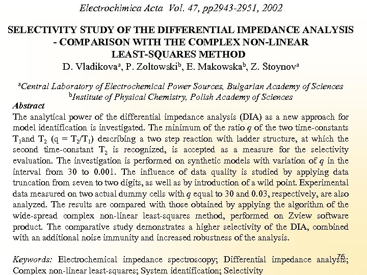 Electrochimica Acta Vol. 47, pp 2943 -2951, 2002 SELECTIVITY STUDY OF THE DIFFERENTIAL IMPEDANCE