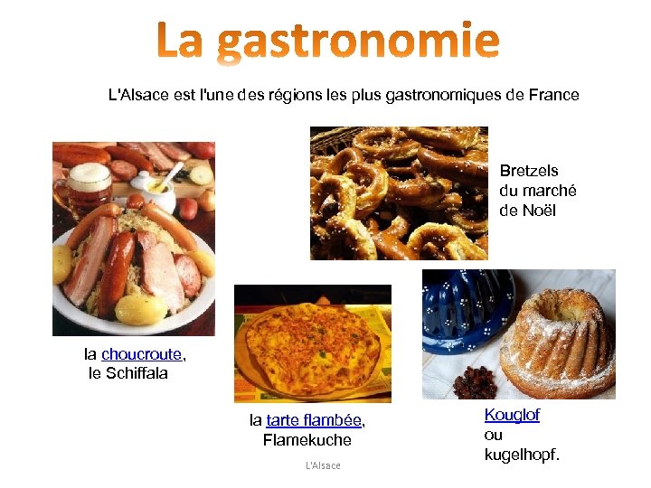 L'Alsace est l'une des régions les plus gastronomiques de France Bretzels du marché de