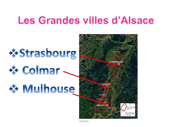 Les Grandes villes d’Alsace L'Alsace 