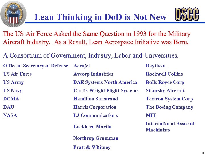 Lean Thinking in Do. D is Not New The US Air Force Asked the