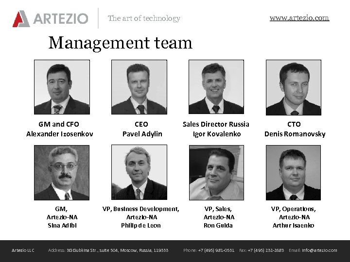 www. artezio. com The art of technology Management team GM and CFO Alexander Izosenkov