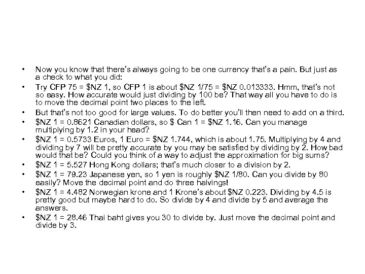  • • • Now you know that there’s always going to be one