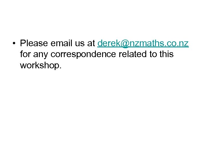 • Please email us at derek@nzmaths. co. nz for any correspondence related to