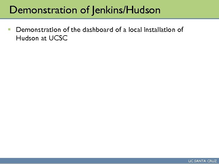 Demonstration of Jenkins/Hudson § Demonstration of the dashboard of a local installation of Hudson