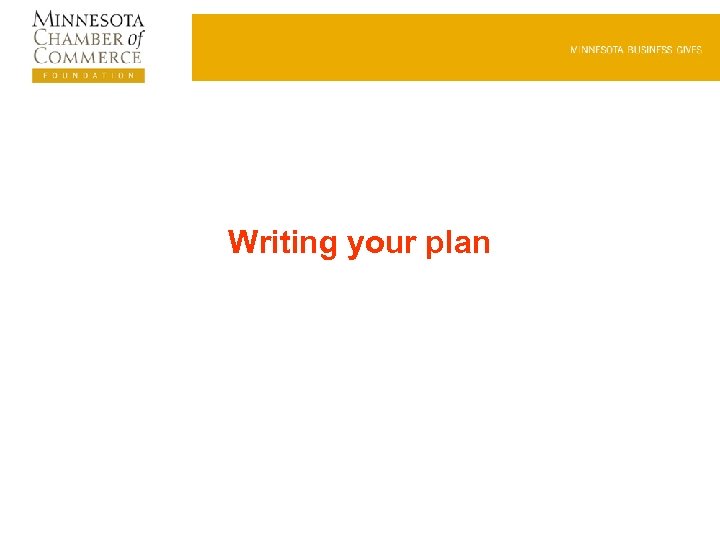 Writing your plan 