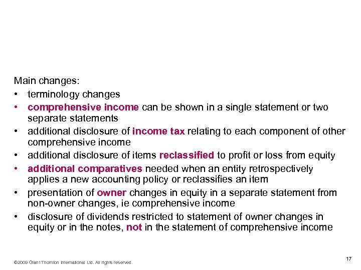 IAS 1 Presentation of Financial Statements Revised September 2007 Effective for periods beginning on