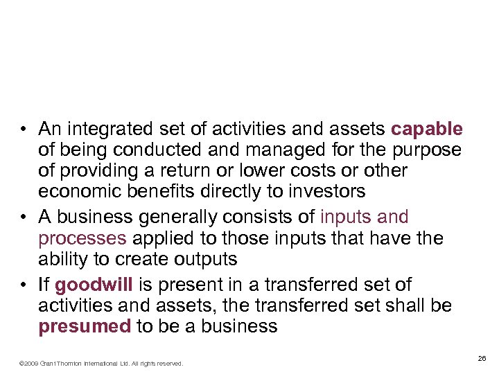 Definition of a Business (IFRS 3 Appendix A and Application Guidance Appendix B. B
