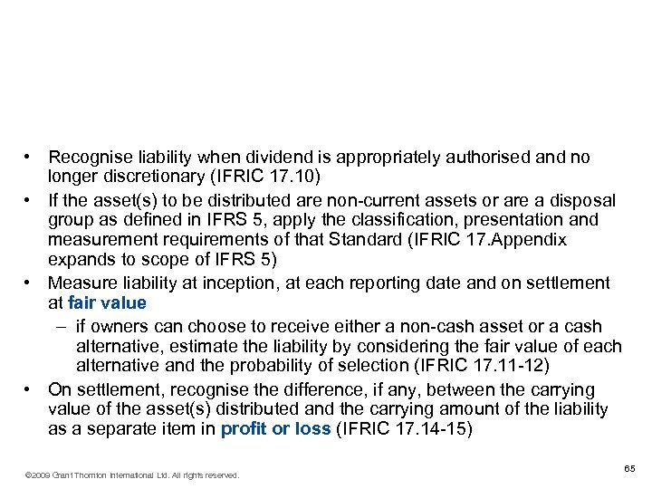 IFRIC 17 Distributions of Non-cash Assets to Owners Accounting treatment (IFRIC 17. 10 -15)