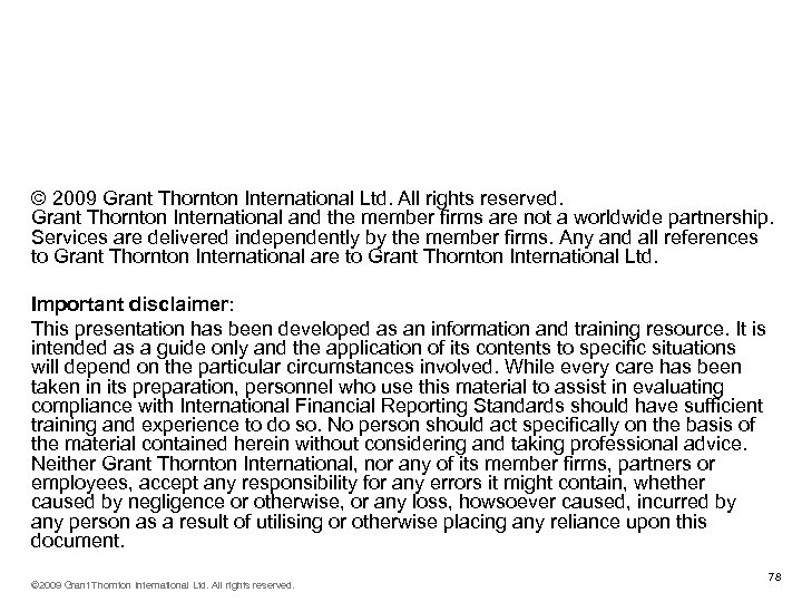 Important information © 2009 Grant Thornton International Ltd. All rights reserved. Grant Thornton International