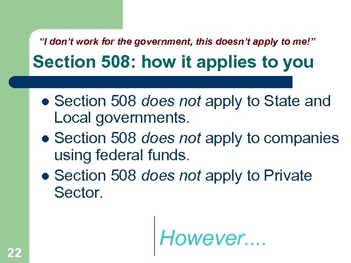 “I don’t work for the government, this doesn’t apply to me!” Section 508: how