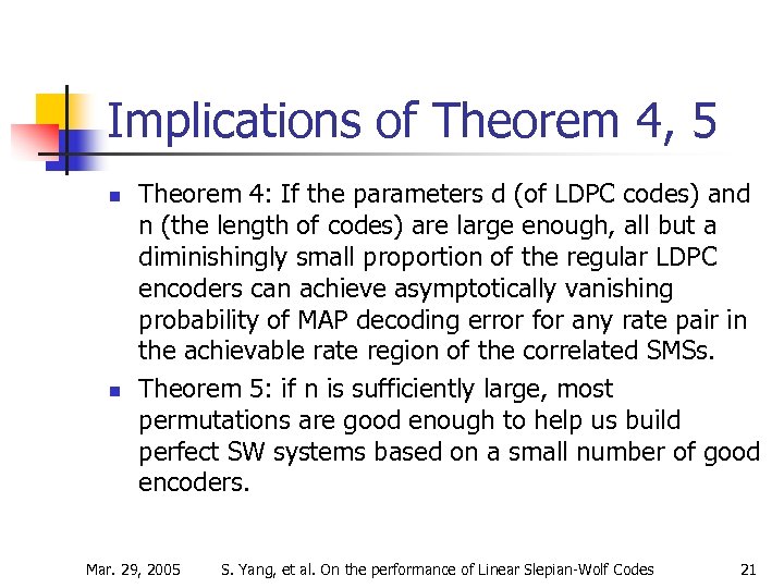 Implications of Theorem 4, 5 n n Theorem 4: If the parameters d (of