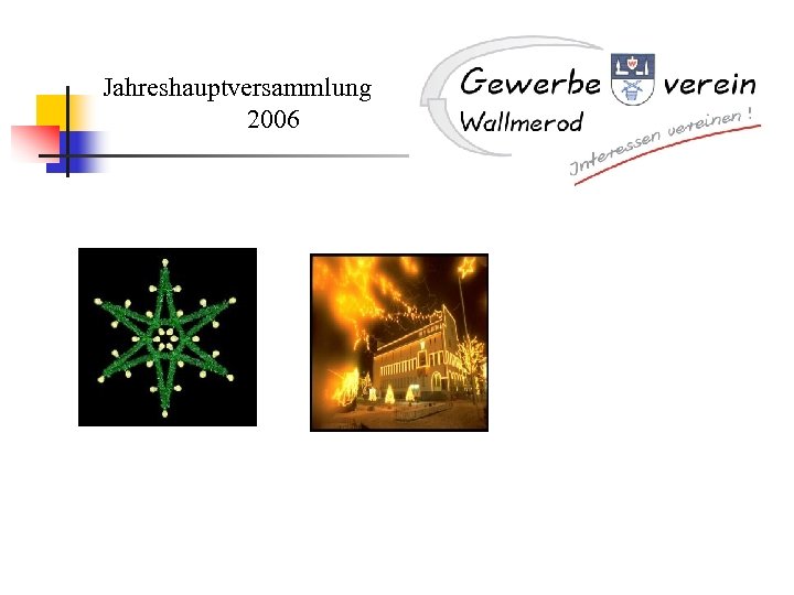 Jahreshauptversammlung 2006 
