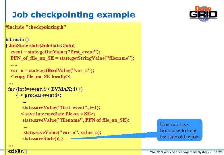Job checkpointing example #include 