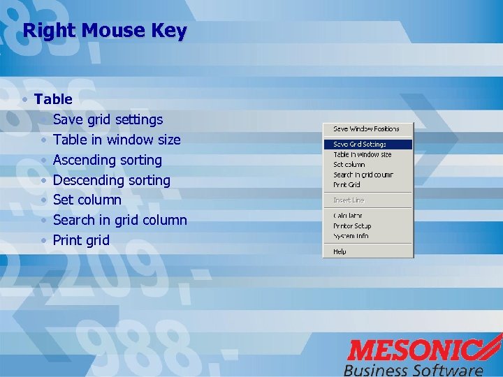 Right Mouse Key • Table • Save grid settings • Table in window size