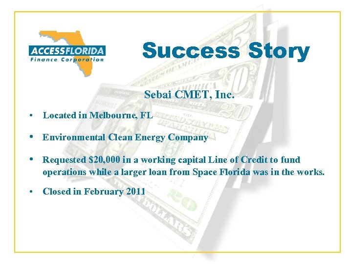 Success Story Sebai CMET, Inc. • Located in Melbourne, FL • Environmental Clean Energy