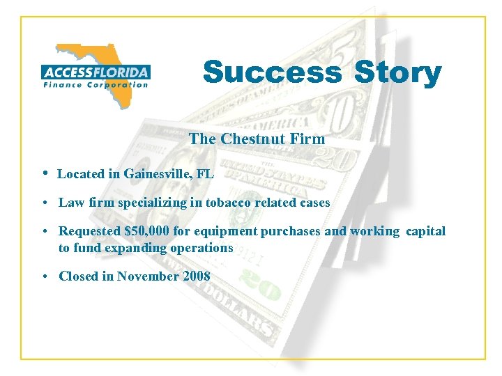 Success Story The Chestnut Firm • Located in Gainesville, FL • Law firm specializing