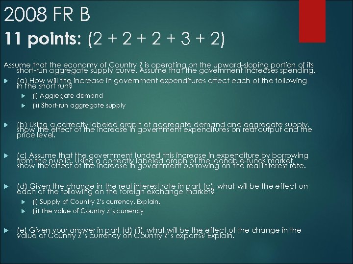 2008 FR B 11 points: (2 + 2 + 3 + 2) Assume that