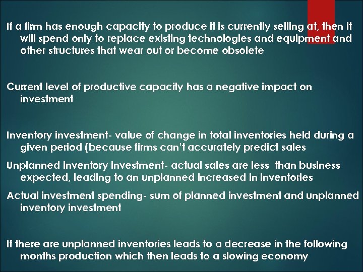 If a firm has enough capacity to produce it is currently selling at, then