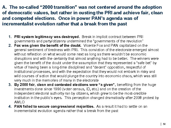 A. The so-called “ 2000 transition” was not centered around the adoption of democratic