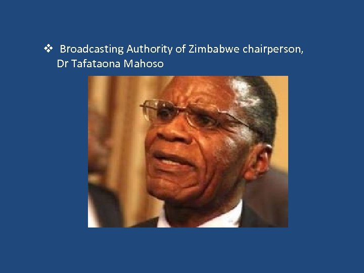 v Broadcasting Authority of Zimbabwe chairperson, Dr Tafataona Mahoso 