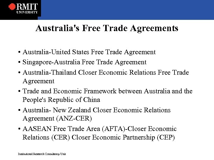 Australia's Free Trade Agreements • Australia-United States Free Trade Agreement • Singapore-Australia Free Trade