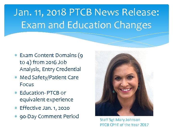Jan. 11, 2018 PTCB News Release: Exam and Education Changes Exam Content Domains (9
