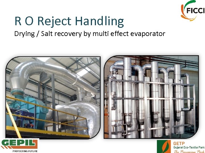 R O Reject Handling Drying / Salt recovery by multi effect evaporator 