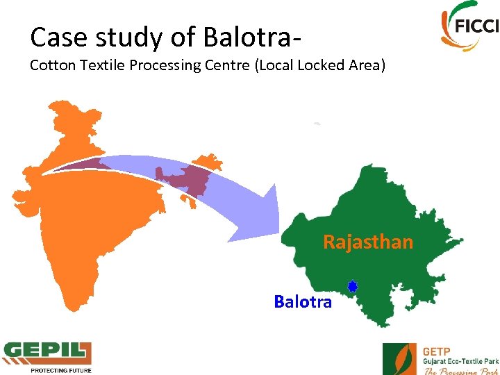 Case study of Balotra- Cotton Textile Processing Centre (Local Locked Area) Rajasthan Balotra 