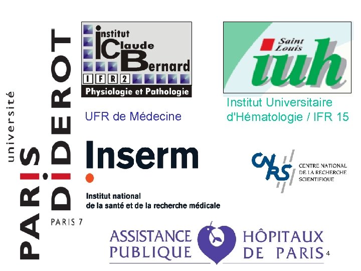 UFR de Médecine Institut Universitaire d'Hématologie / IFR 15 4 