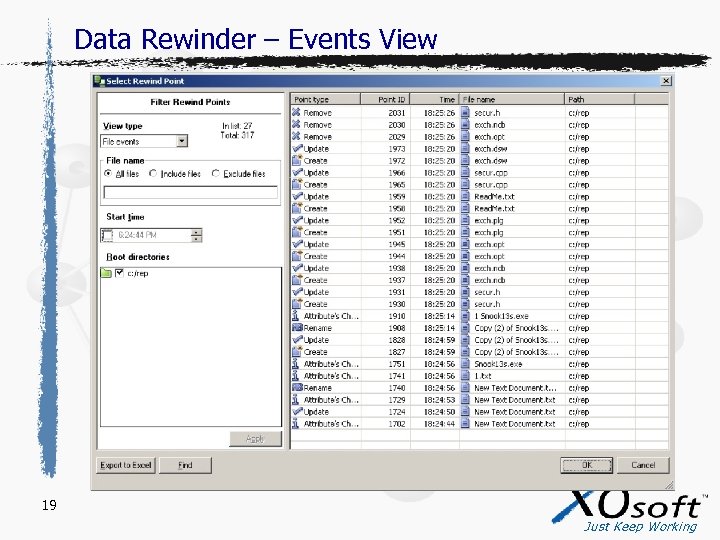 Data Rewinder – Events View 19 Just Keep Working 