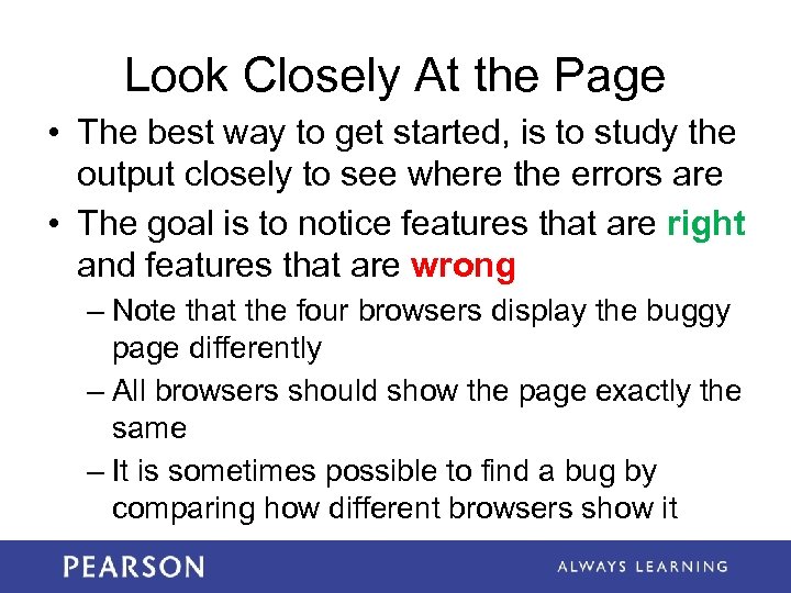 Look Closely At the Page • The best way to get started, is to