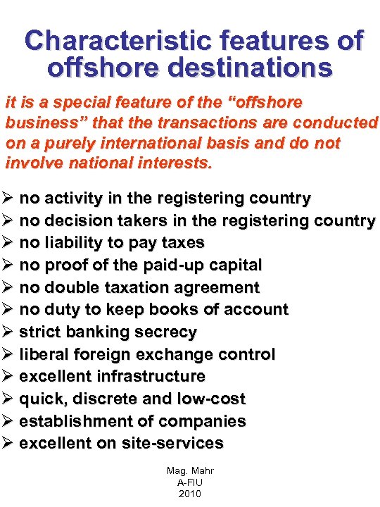 Characteristic features of offshore destinations it is a special feature of the “offshore business”