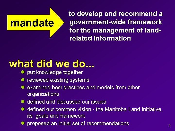 mandate to develop and recommend a government wide framework for the management of land