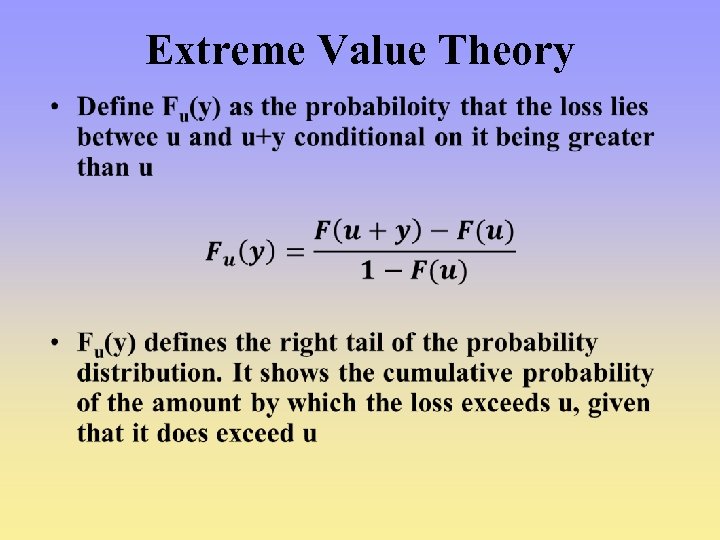 Extreme Value Theory • 