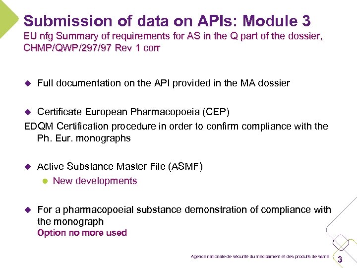 Submission of data on APIs: Module 3 EU nfg Summary of requirements for AS