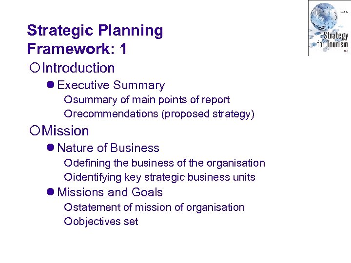 Strategic Planning Framework: 1 ¡Introduction l Executive Summary ¡summary of main points of report