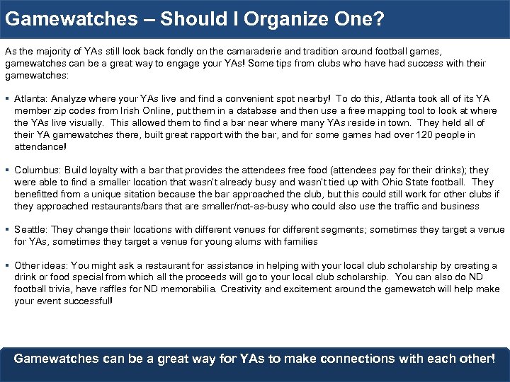 Gamewatches – Should I Organize One? As the majority of YAs still look back