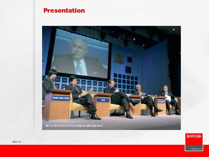 Presentation World Economic Forum, Davos, Switzerland Slide 14 
